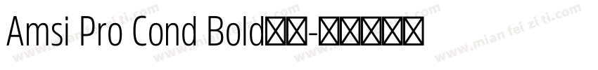 Amsi Pro Cond Bold字体字体转换